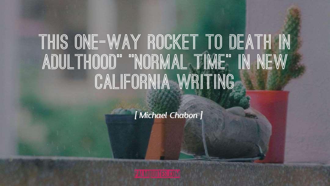 One Way Ticket quotes by Michael Chabon