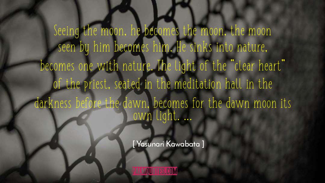 One With Nature quotes by Yasunari Kawabata