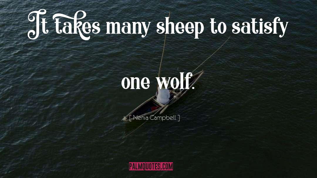 One Wolf quotes by Nenia Campbell