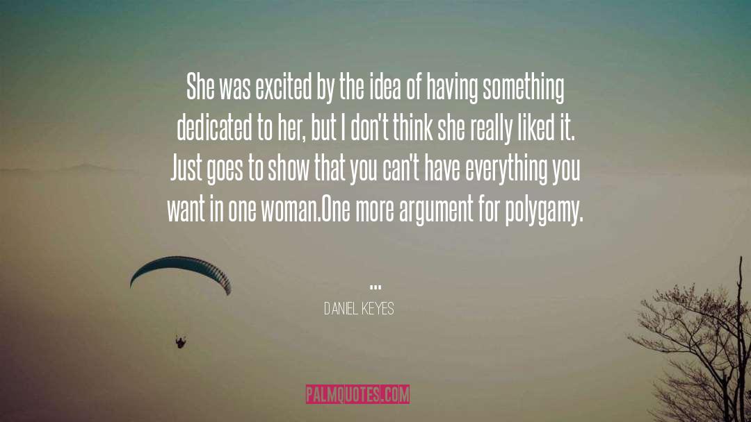 One Woman quotes by Daniel Keyes