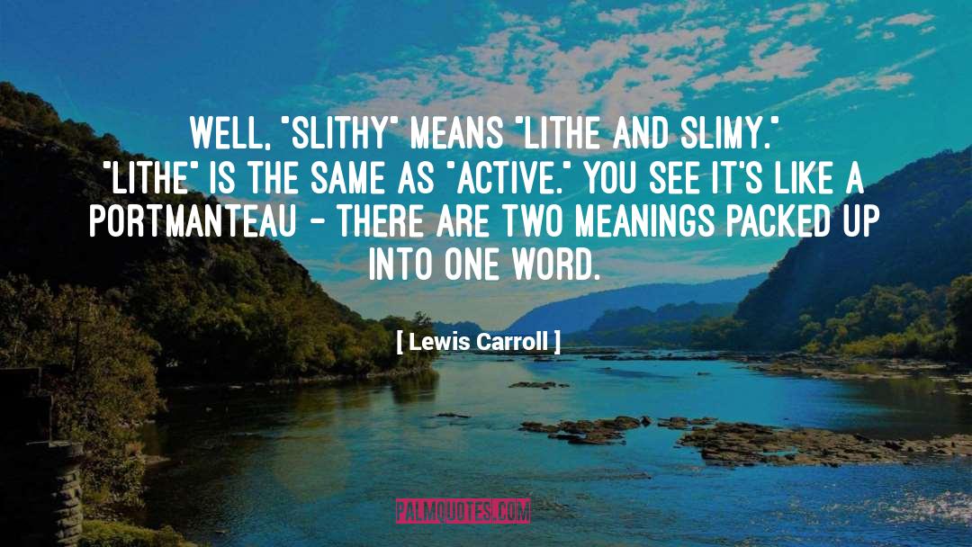 One Word quotes by Lewis Carroll