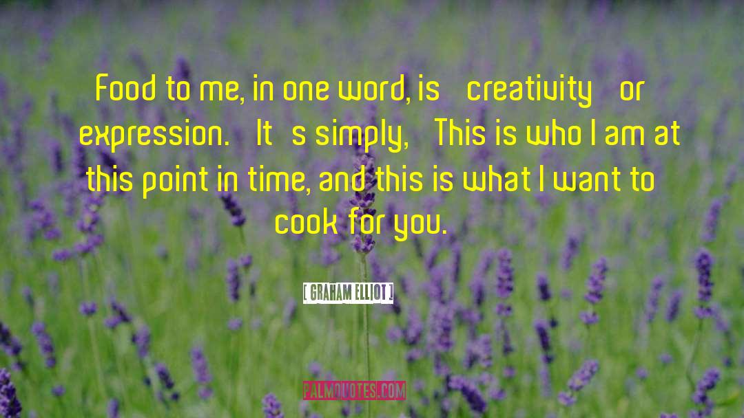 One Word quotes by Graham Elliot