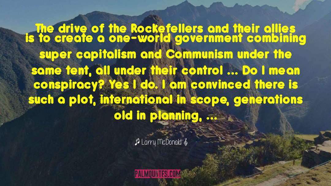 One World Government quotes by Larry McDonald