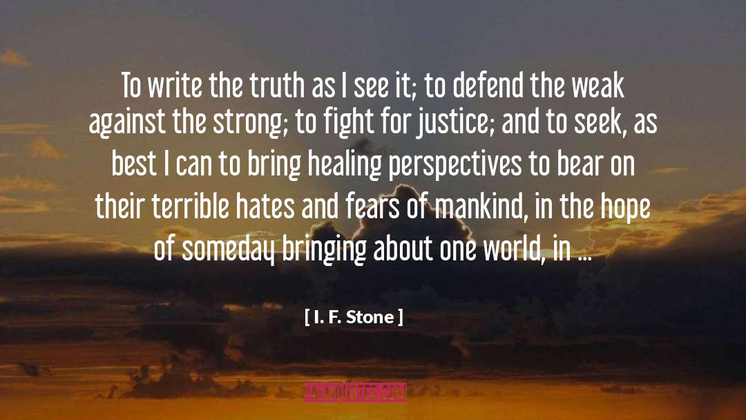 One World quotes by I. F. Stone