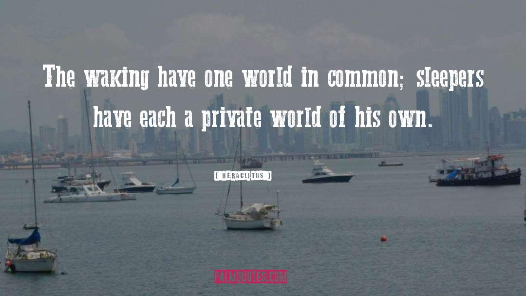 One World quotes by Heraclitus