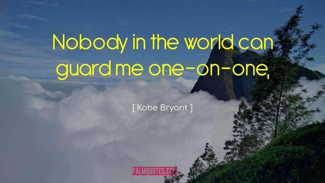 One World quotes by Kobe Bryant