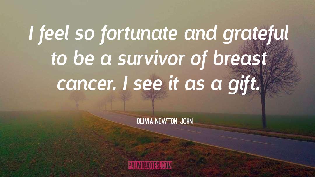 One Year Breast Cancer Survivor quotes by Olivia Newton-John