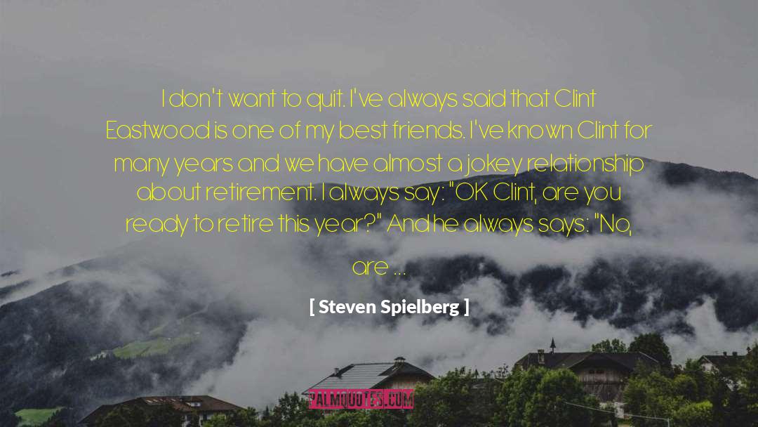 One Year Relationship Love quotes by Steven Spielberg