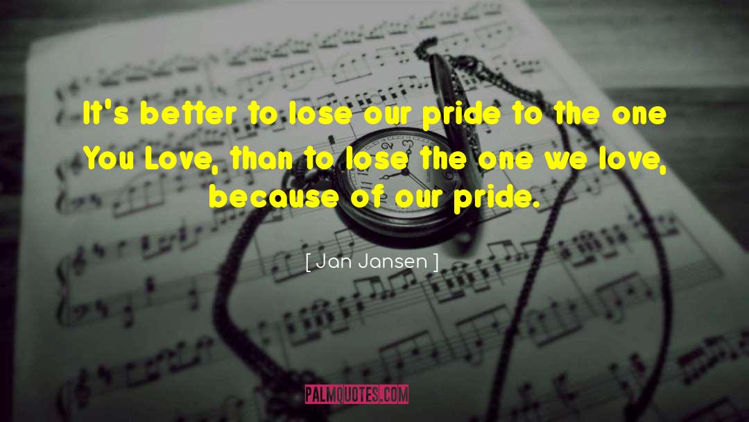 One You Love quotes by Jan Jansen