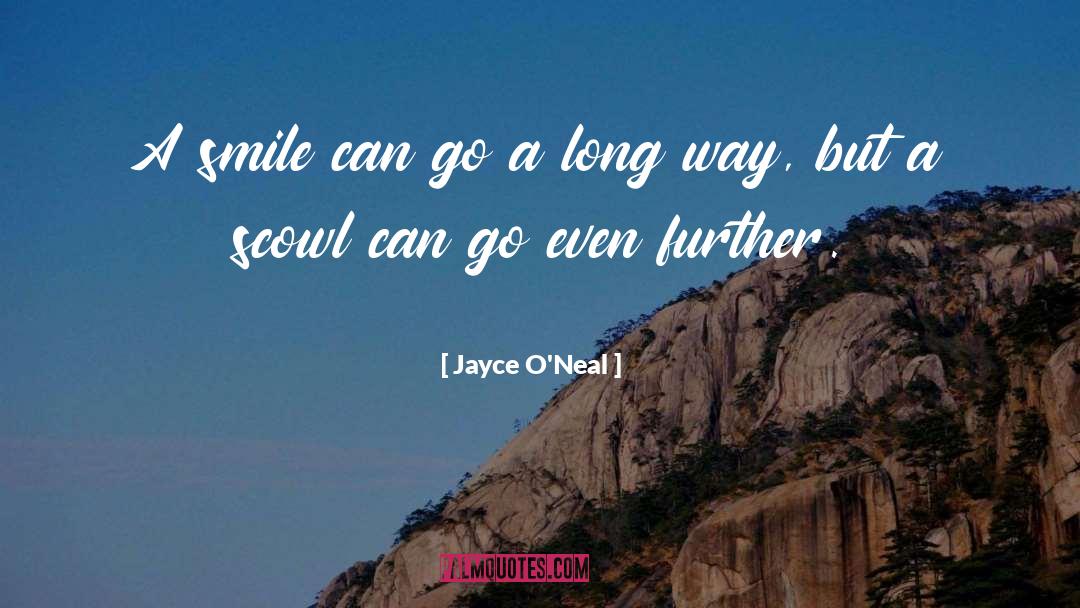 Oneal quotes by Jayce O'Neal
