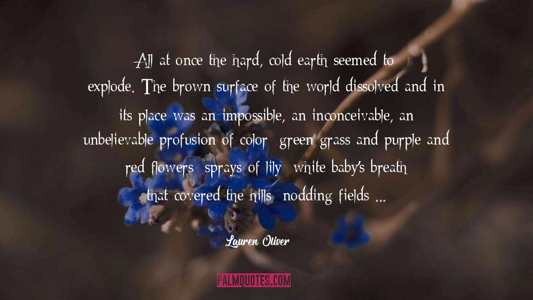 Oneness Flowers quotes by Lauren Oliver