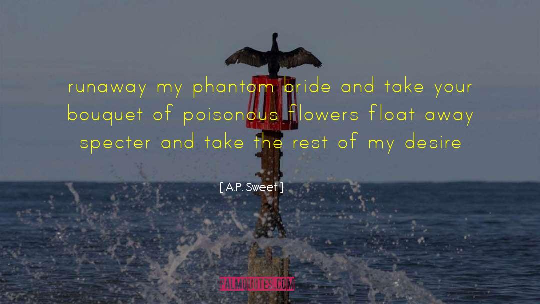 Oneness Flowers quotes by A.P. Sweet