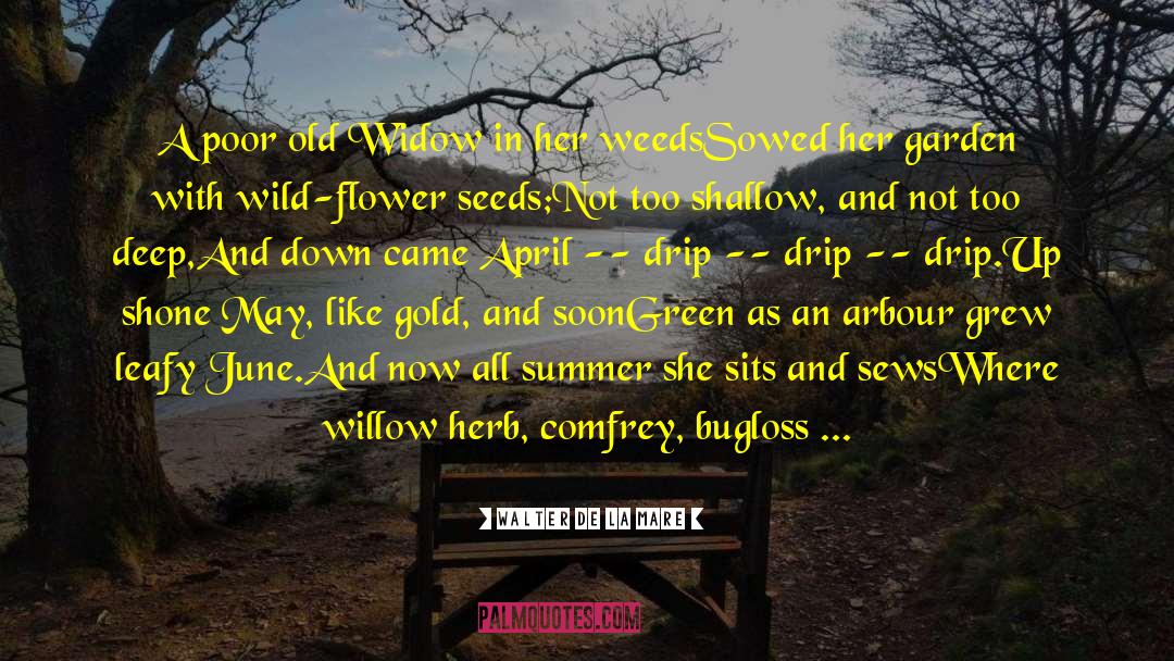Oneness Flowers quotes by Walter De La Mare