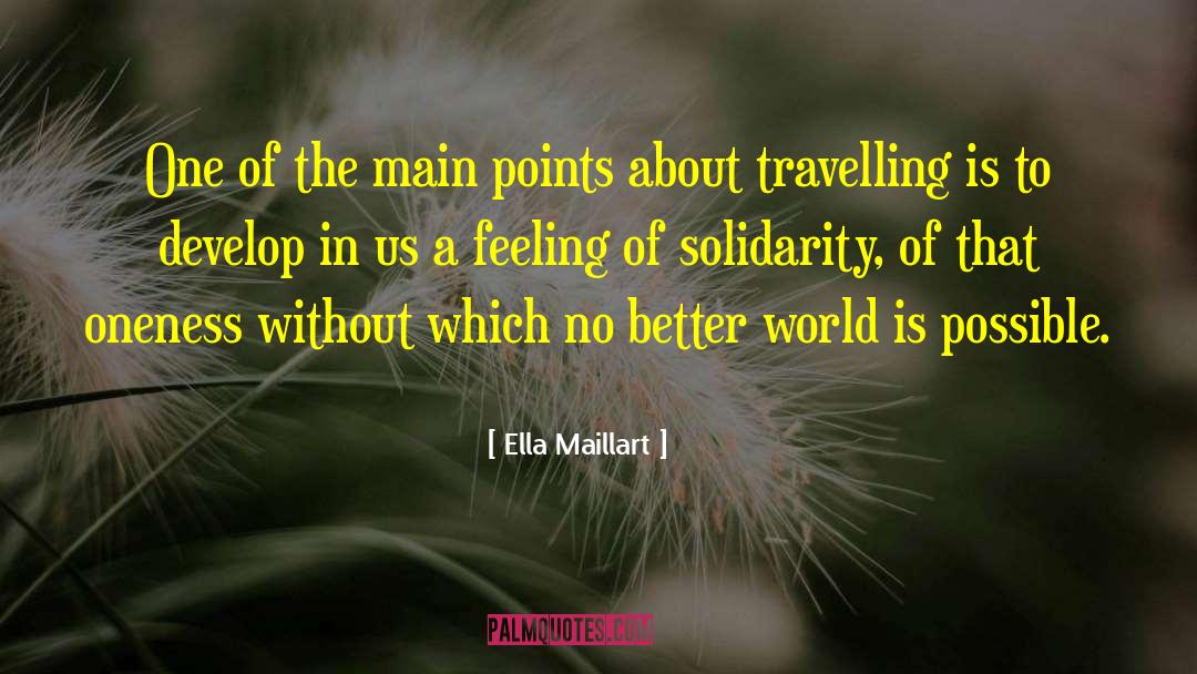 Oneness quotes by Ella Maillart