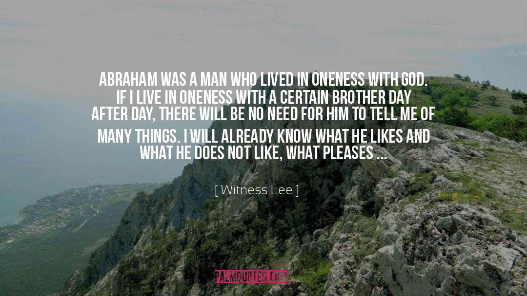 Oneness With God quotes by Witness Lee