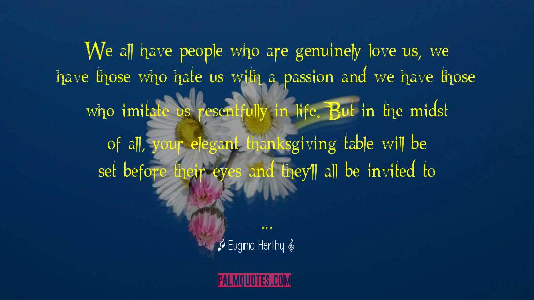 Oneness With Life quotes by Euginia Herlihy