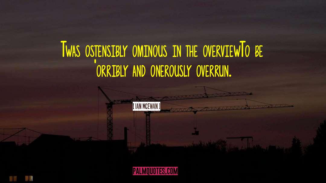 Onerously Synonym quotes by Ian McEwan