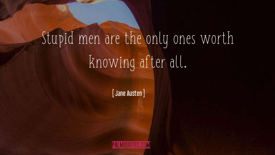 Ones Worth quotes by Jane Austen