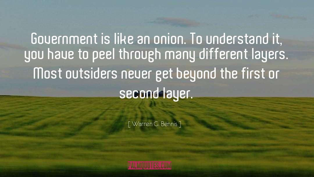 Onion quotes by Warren G. Bennis