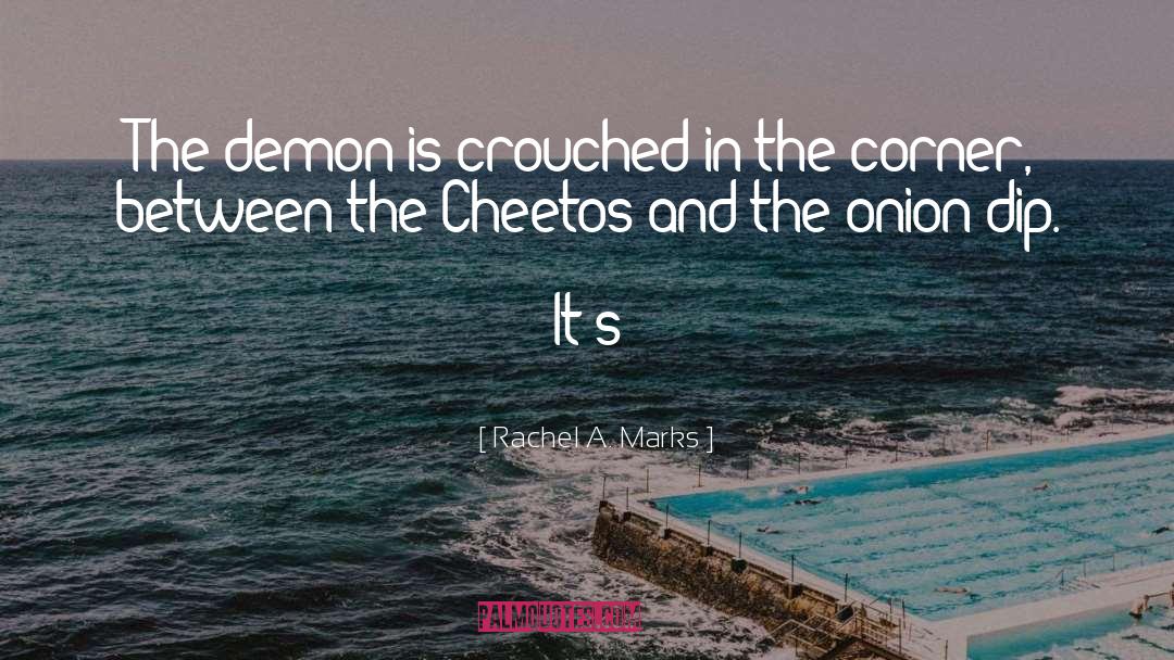 Onion quotes by Rachel A. Marks