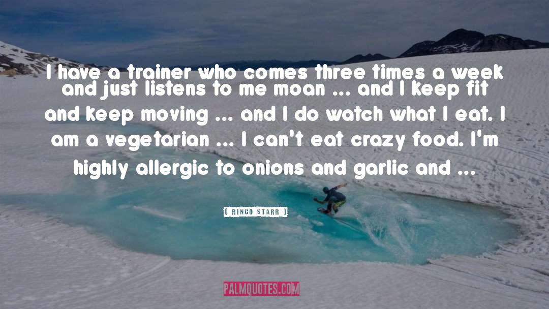 Onions quotes by Ringo Starr