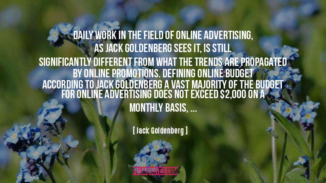 Online Advertising quotes by Jack Goldenberg