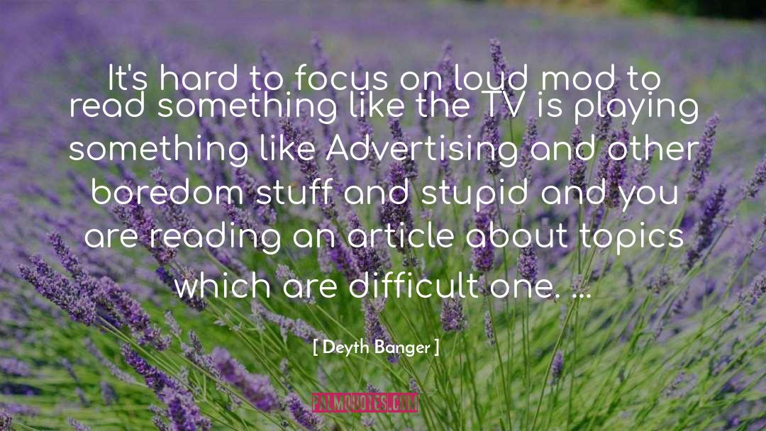Online Advertising quotes by Deyth Banger