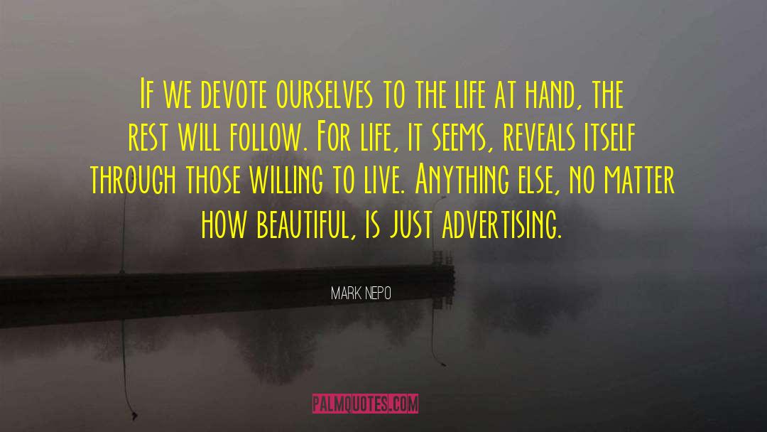 Online Advertising quotes by Mark Nepo