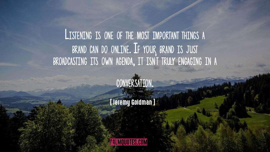 Online Chats quotes by Jeremy Goldman