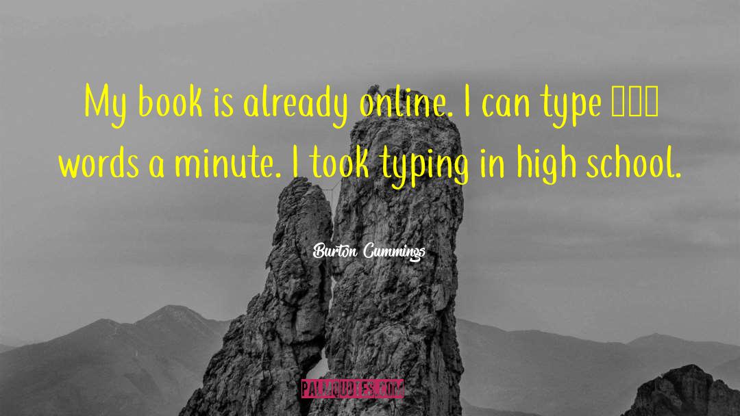 Online Chats quotes by Burton Cummings