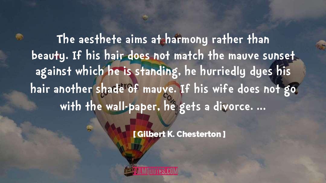 Online Divorce Paper quotes by Gilbert K. Chesterton