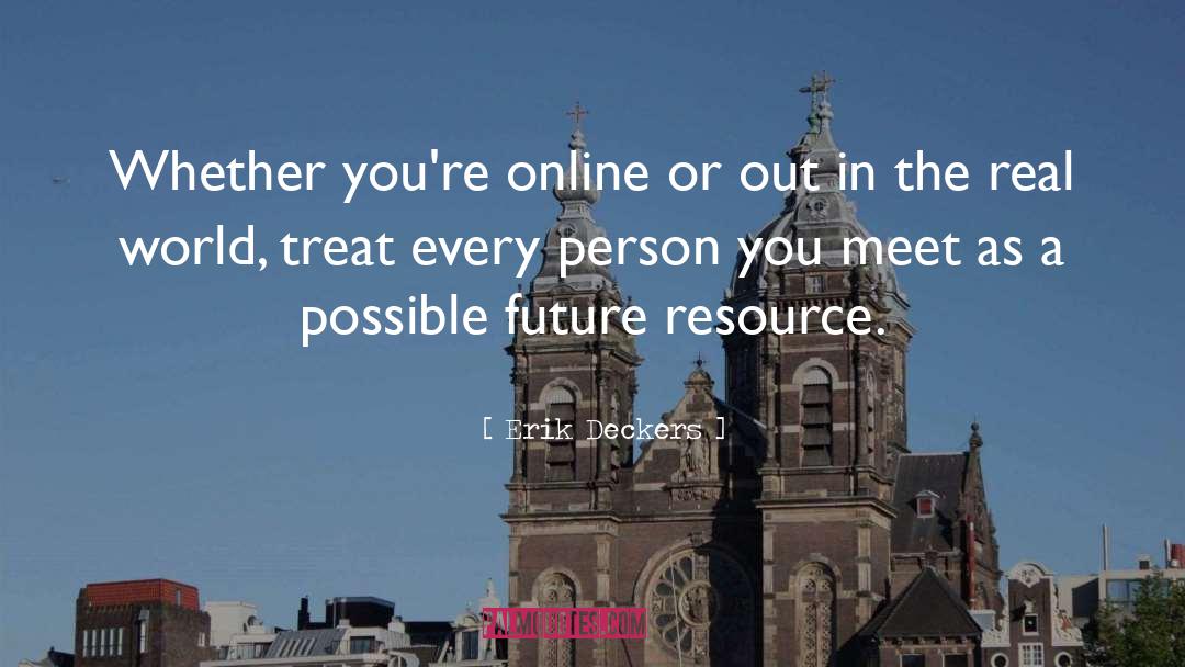 Online Etiquette quotes by Erik Deckers