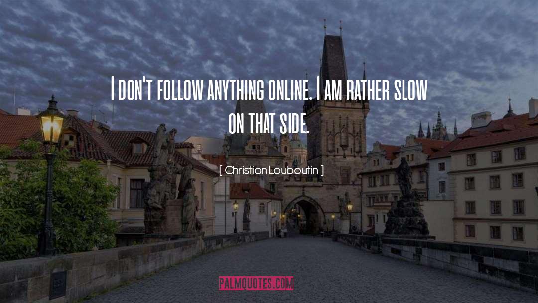 Online Friendship quotes by Christian Louboutin