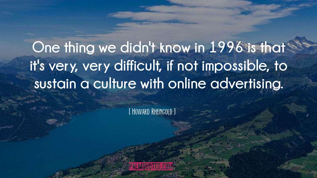 Online Interview quotes by Howard Rheingold