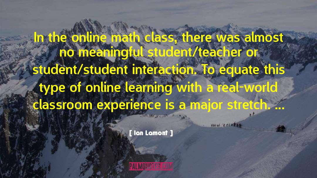 Online Learning quotes by Ian Lamont