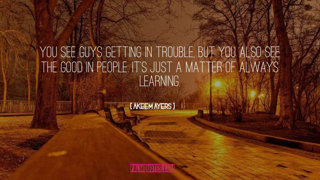 Online Learning quotes by Akeem Ayers