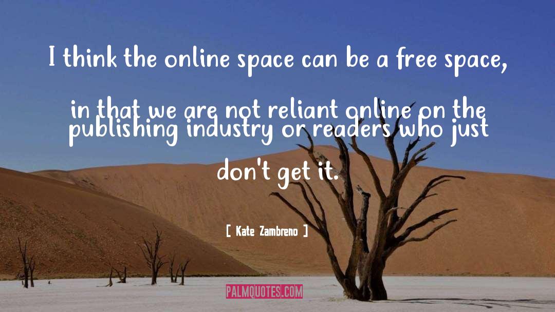 Online Mechanic Quote quotes by Kate Zambreno