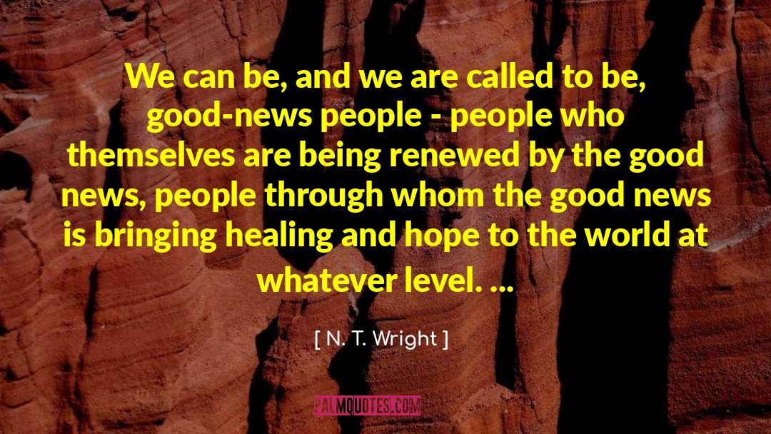 Online News quotes by N. T. Wright