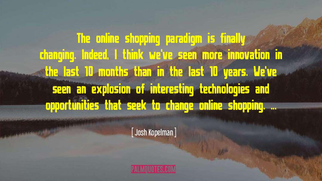 Online Shopping quotes by Josh Kopelman