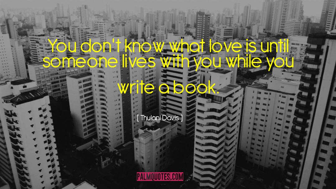 Online Writing quotes by Thulani Davis