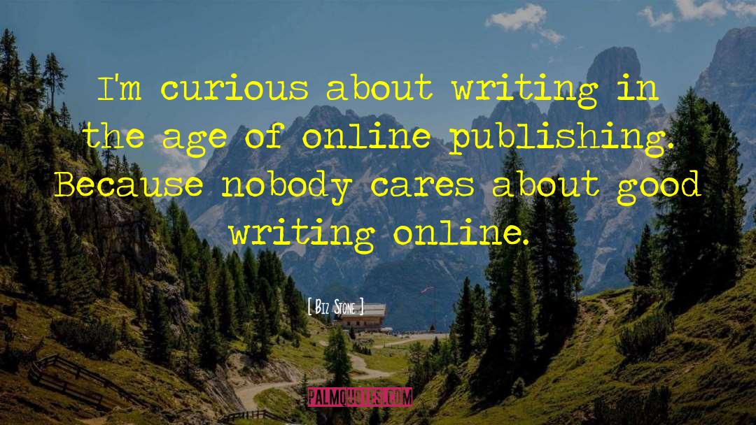 Online Writing quotes by Biz Stone