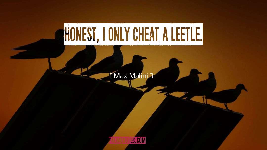 Only Cheat Yourself quotes by Max Malini