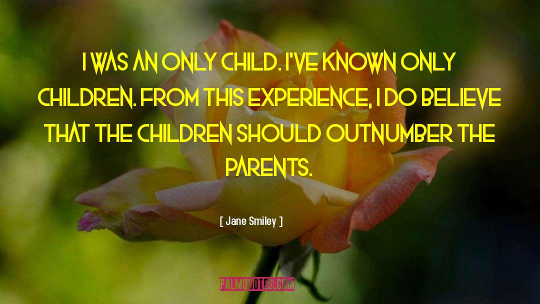 Only Children quotes by Jane Smiley