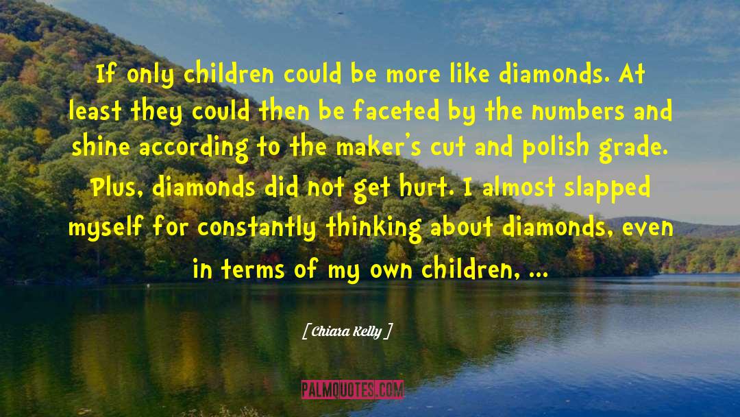Only Children quotes by Chiara Kelly