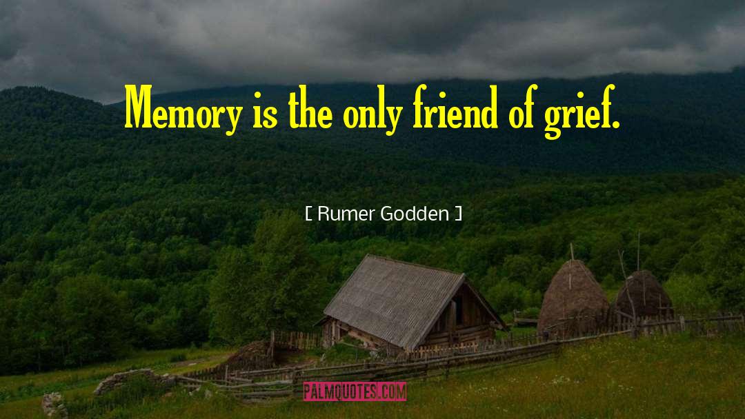 Only Friend quotes by Rumer Godden