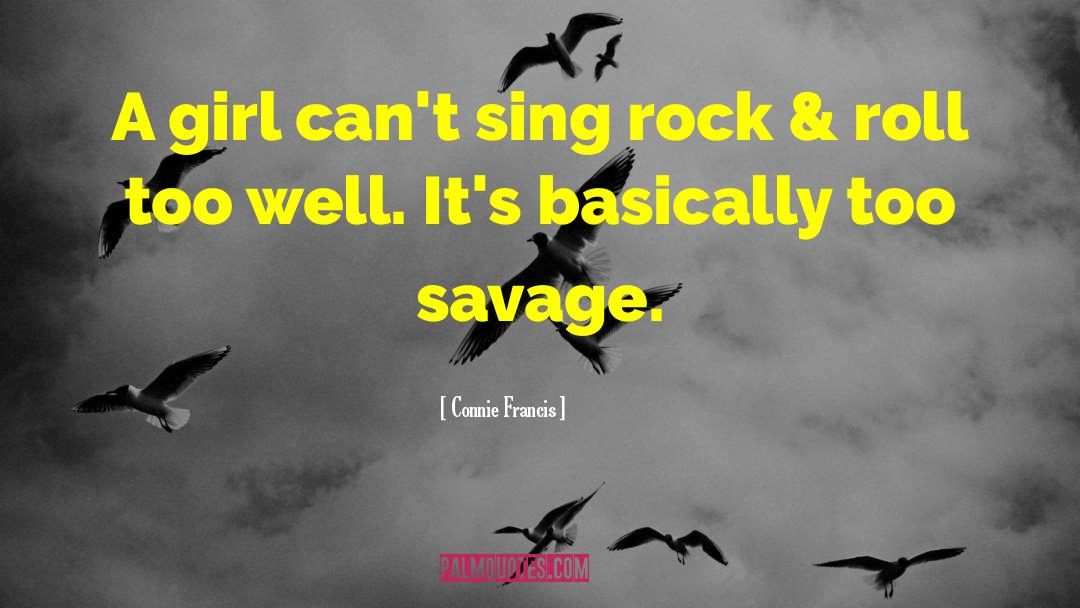 Only Girl quotes by Connie Francis