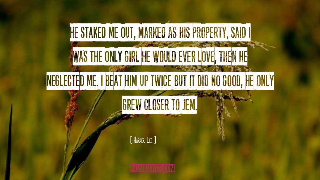 Only Girl quotes by Harper Lee