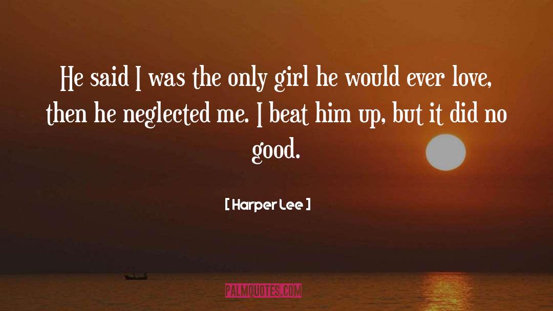 Only Girl quotes by Harper Lee