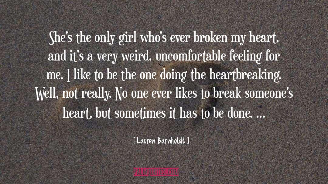 Only Girl quotes by Lauren Barnholdt