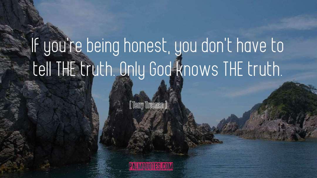 Only God Knows quotes by Terry Trueman